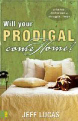 Book cover for Will Your Prodigal Come Home