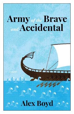 Book cover for Army of the Brave and Accidental