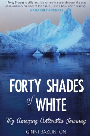 Cover of Forty Shades of White