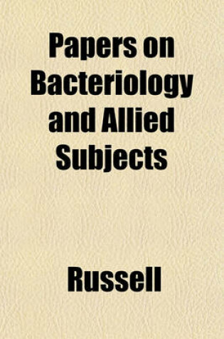 Cover of Papers on Bacteriology and Allied Subjects