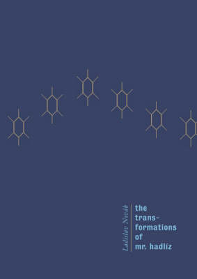 Book cover for The Transformations of Mr. Hadliz