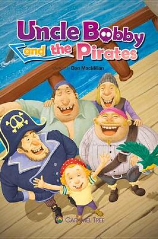 Cover of Uncle Bobby and the Pirates