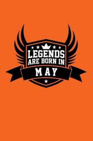 Cover of Legends Are Born in May