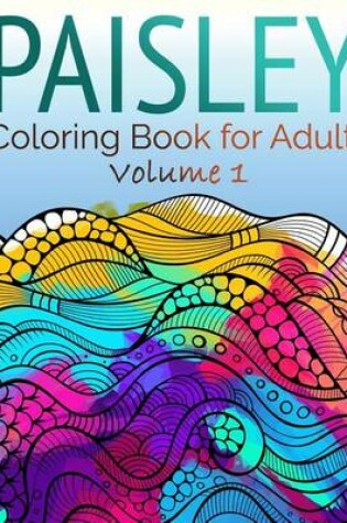 Cover of Paisley Coloring Book for Adults