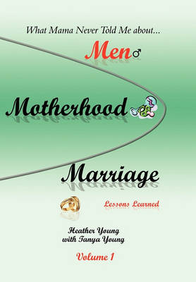 Book cover for What Mama Never Told Me