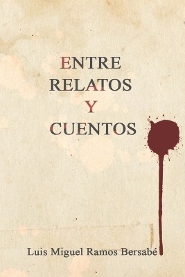 Cover of Entre Relatos y Cuentos