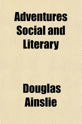 Book cover for Adventures Social and Literary