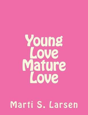 Book cover for young love mature love