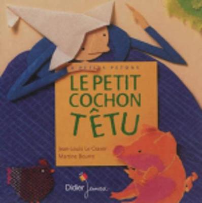 Book cover for Le Petit Cochon Tetu