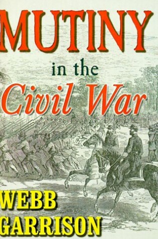 Cover of Mutiny in the Civil War