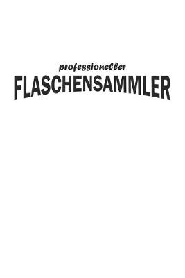 Book cover for professioneller Flaschensammler