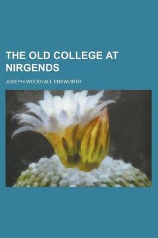 Cover of The Old College at Nirgends