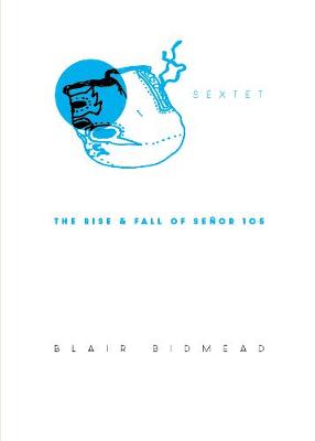 Cover of The Rise and Fall of Senor 105