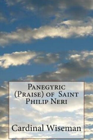 Cover of Panegyric (Praise) of Saint Philip Neri