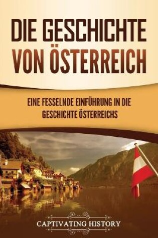 Cover of Die Geschichte von OEsterreich