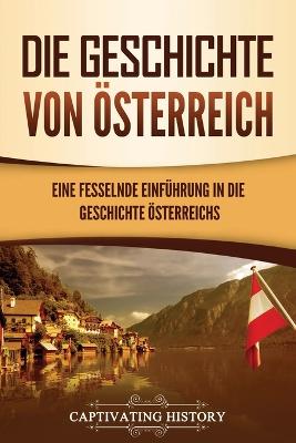 Book cover for Die Geschichte von OEsterreich