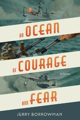 Book cover for An Ocean of Courage and Fear