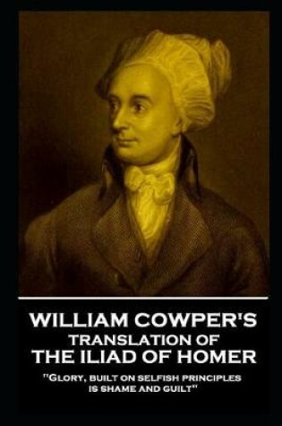 Cover of William Cowper - The Iliad