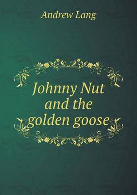 Book cover for Johnny Nut and the golden goose