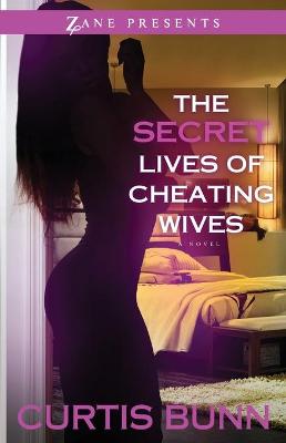 Book cover for The Secret Lives Of Cheating Wives