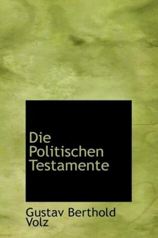 Cover of Die Politischen Testamente