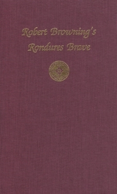 Book cover for Robert Browning's Rondures Brave