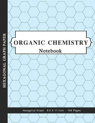 Book cover for Organic Chemistry Notebook