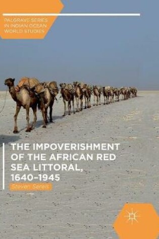 Cover of The Impoverishment of the African Red Sea Littoral, 1640-1945