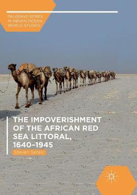 Cover of The Impoverishment of the African Red Sea Littoral, 1640-1945