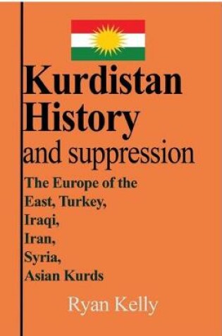 Cover of Kurdistan History and suppression