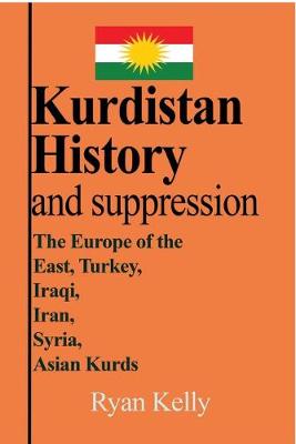 Book cover for Kurdistan History and suppression