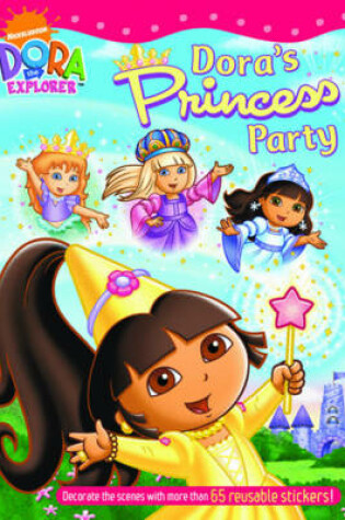 Cover of Dora's Princess Party Sticker Book