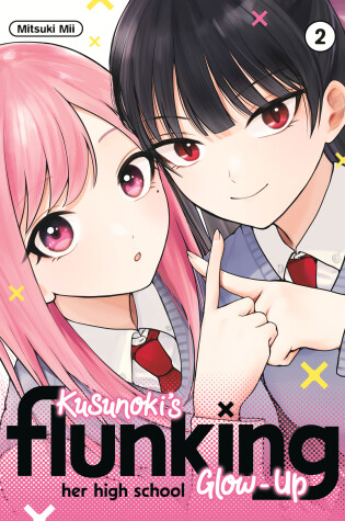 Cover of Kusunoki's Flunking Her High School Glow-Up 2