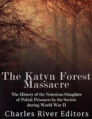 Book cover for The Katyn Forest Massacre