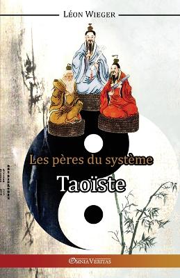 Book cover for Les Peres du Systeme Taoiste