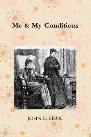 Cover of Me & My Conditions