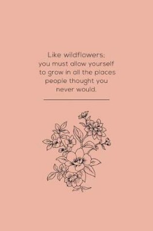 Cover of Like Wildflowers