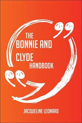 Book cover for The Bonnie and Clyde Handbook - Everything You Need to Know about Bonnie and Clyde