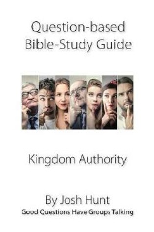 Cover of Question-based Bible Study Guide -- Kingdom Authority