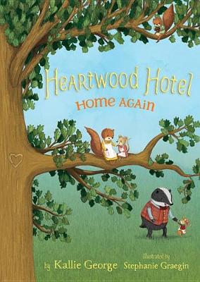 Book cover for Heartwood Hotel Book 4: Home Again