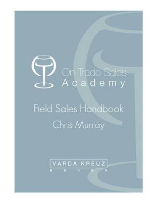 Book cover for The Ultimate Field Sales Handbook for the Drinks Industry