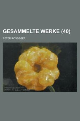 Cover of Gesammelte Werke (40)