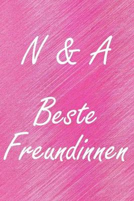 Book cover for N & A. Beste Freundinnen