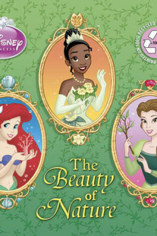 Cover of Disney Princess: The Beauty of Nature