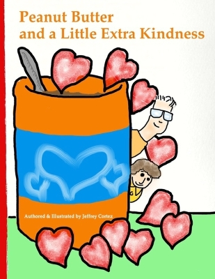 Book cover for Peanut Butter and a Little Extra Kindness