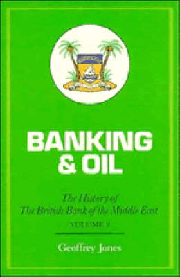 Book cover for Banking and Oil: Volume 2