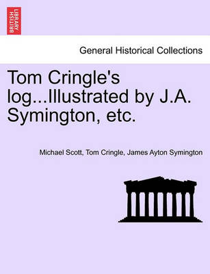 Book cover for Tom Cringle's Log...Illustrated by J.A. Symington, Etc.