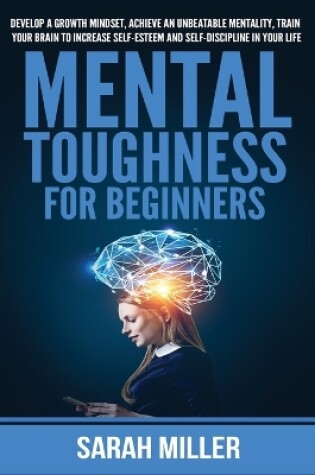 Cover of Mental Toughness for Beginners