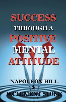 Book cover for Success Through A Positive Mental Attitude