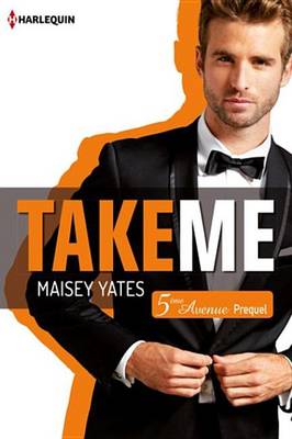Book cover for Take Me (Cinquieme Avenue, Prequel)